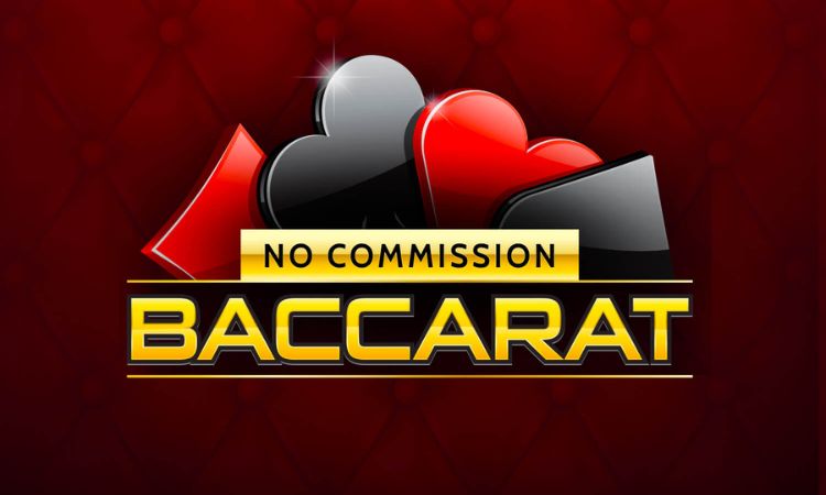 What is Baccarat No Commission